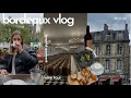 BORDEAUX, FRANCE VLOG - beautiful places, good food, wine and apartment views