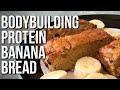 BODYBUILDING PROTEIN BANANA BREAD  (Easy High-Protein Snack)