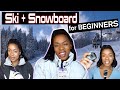BEGINNERS SKIING + SNOWBOARDING| WHAT TO WEAR| WHAT TO BRING|WHERE TO GO