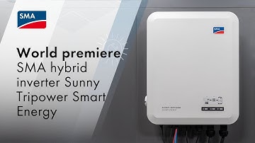 World premiere SMA hybrid inverter Sunny Tripower Smart Energy
