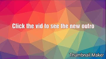 My new outro!!!! (Comment down below if you like it) :)