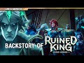 All the Backstory you Need to Know to Play Ruined King | Lore &amp; Narrative