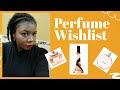 Perfume Wishlist Christmas 2020 | Trinidad Perfume Lover