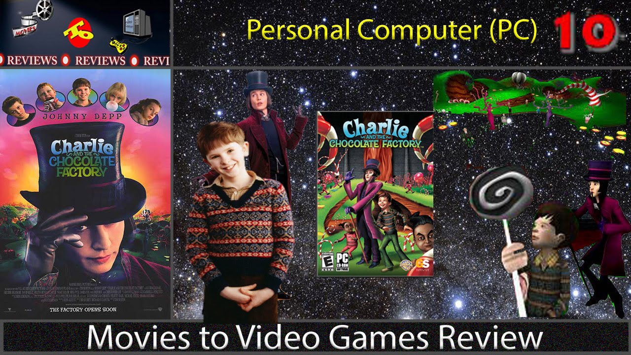 Movie to Video Game Review -- Charlie and the Chocolate Factory (PC) - Yo.....