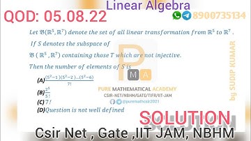 Linear Algebra Csir Net Solution QOD 05.08.22 | Gate Linear Algebra| Iit Jam Linear Algebra