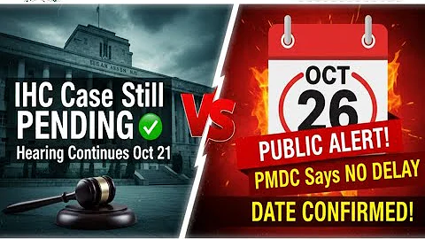 MDCAT 2025 FINAL CLASH! 🤯 IHC Case Still PENDING vs PMDC's Firm October 26 Date & New Alert