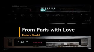 From Paris with Love // Melody Gardot -  Lyrics