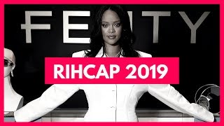 The Year Of FENTY | RIHCAP 2019 Resimi
