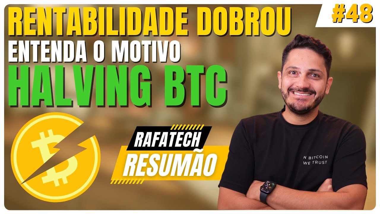 Pós Halving do BTC: Rentabilidade Dobra e Taxas Explodem — Entenda o Motivo  | RafaTech Resumão #48