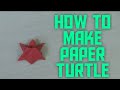 How to make Origami Paper Turtle | C!rcu1t t.v