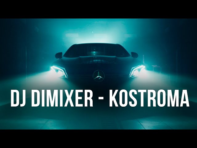 DJ DimixeR - Kostroma