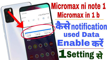 How to show used data and net speed | Micromax in note 1 notification data bar enable|Micromax in 1b
