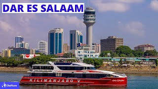 Discover Dar Es Salaam - Most Populous City in East Africa.