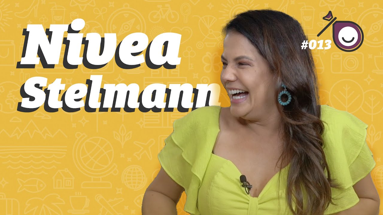 #013 - Patricia Maldonado entrevista Nivea Stelmann