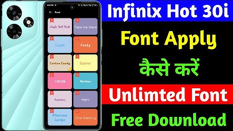 infinix hot 30i font change kaise kare | infinix hot 30i font free me download kaise kare