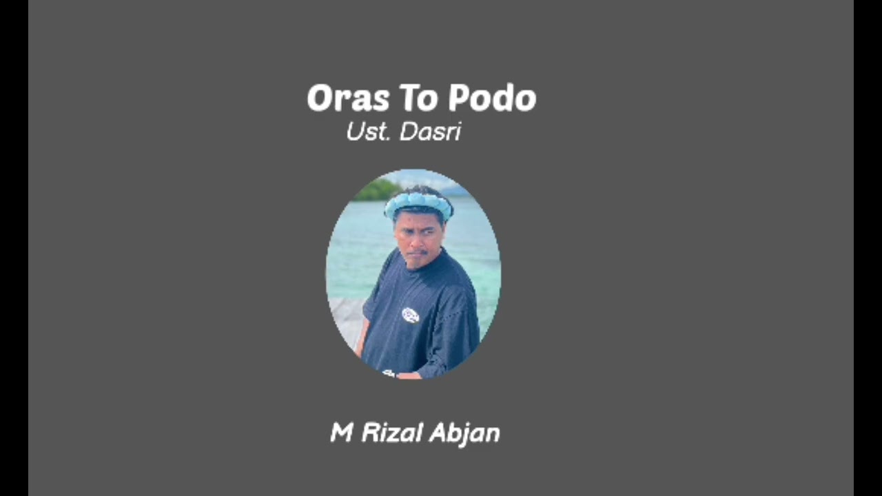 Qasidah Oras To Podo M Rizal Abjan