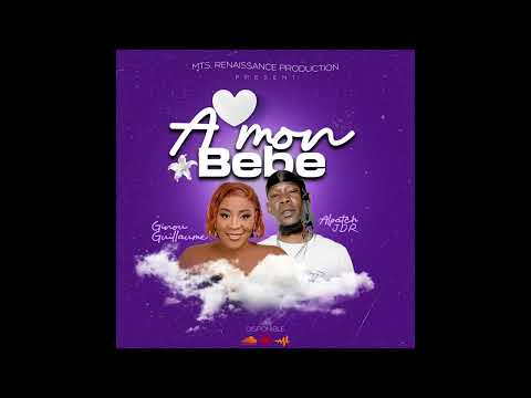 A Mon Bébé Ginou Guillaume Feat Alpatch Jdr