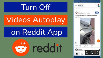 How to Turn Off Videos Autoplay on Reddit App?