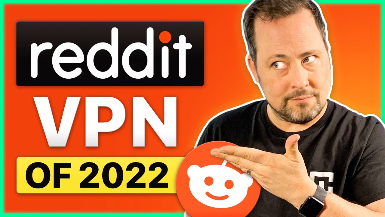 Best VPN Service Providers by Reddit Users in 2023