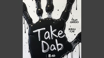 Take Dab (feat. Team Chucky & Hyena Jab)