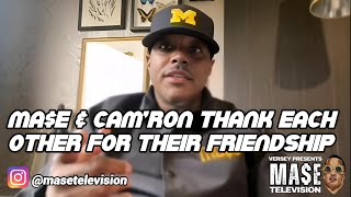 MASE & CAM'RON THANK EACH OTHER FOR THEIR FRIENDSHIP | IT IS WHAT IT IS