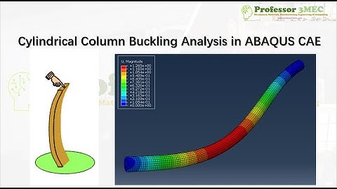 Cylindrical Column Buckling Analysis in ABAQUS CAE - Made Easy