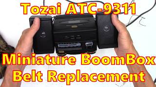 Tozai ATC-9311 mini boombox Tape plays slow. Belt Replacement