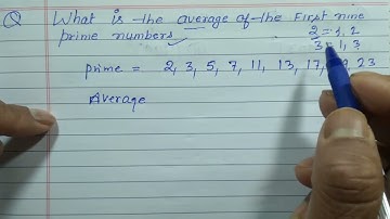 What is the average of the first nine prime  numbers