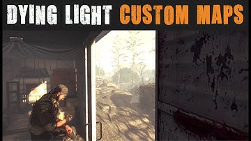 Dying Light - Custom Map 2020 - The Spirits V2
