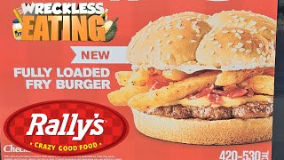 CarBS - Rally's Fully Loaded Fry Burger