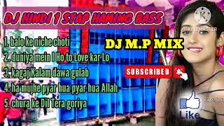 Download Lagu dj hindi 1 stap haming song.dj mp mix.now stil Dass. MP3
