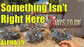 7 Days To Die Alpha 19 |  Base Day One | Ep 29