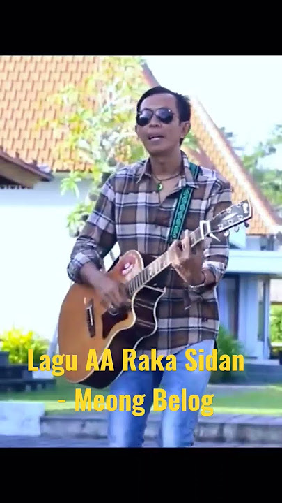 Lagu AA Raka Sidan - Meong Belog