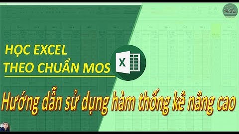 Hướng dẫn sử dụng các hàm thống kê nâng cao | Học excel
