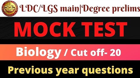 PSC MOCK TEST- 29 ||BIOLOGY| LDC|LGS |Degree preliminary