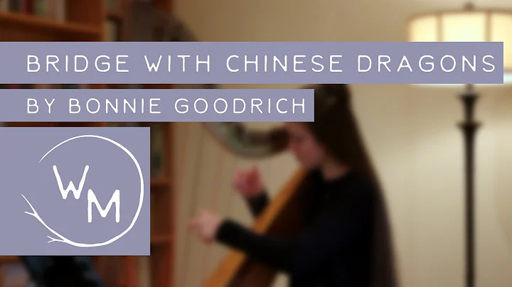 Bridge with Chinese Dragons - Bonnie Goodrich (A B...