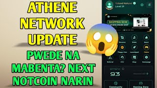 Athene network update | Nabebenta naba? next notcoin na😱 Paldo mga miners