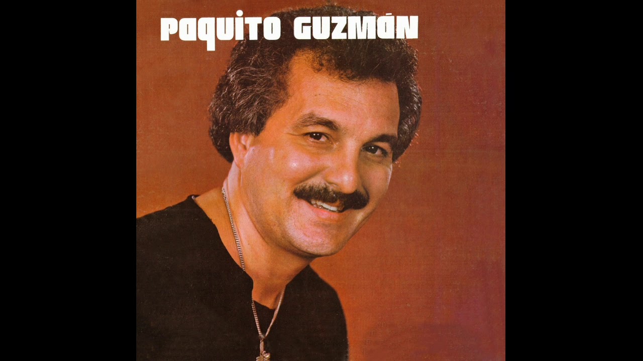 Paquito Guzmán Paquito Guzmán
