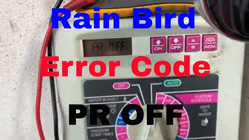 Rain Bird Sprinkler Timer ESP-6TM Error Code PR OFF