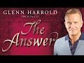 The Answer by Glenn Harrold - Law of Attraction and Cosmic Ordering Meditation for True Happiness