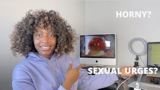 Dealing with SEXUAL URGES as a Christian| Single CHRISTIAN Woman | How I go about it| Maryam Wonda