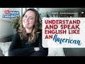 A Secret Way How to Understand and Speak English like an American