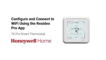 Configure and Connect the T6 Pro Smart to WiFi Using the Resideo Pro App