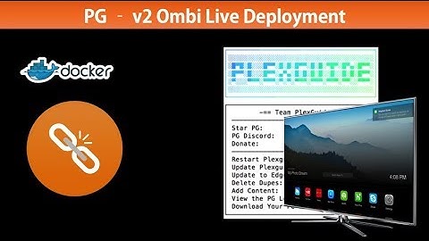 PlexGuide: v2 Ombi Deployment Demo