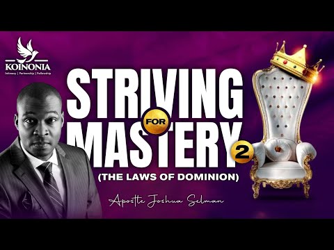 STRIVING FOR MASTERY