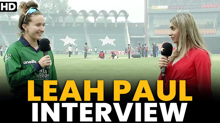 Leah Paul Interview | Pakistan Women vs Ireland Wo...