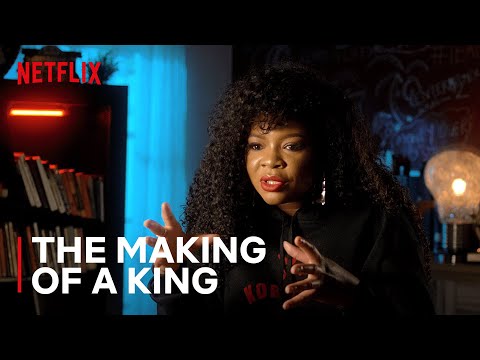 The Making of a King | Netflix