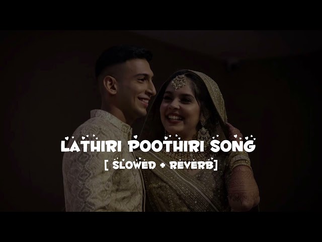 Lathiri Poothiri Song [slowed+reverb] | Olam up | sulaikha manzil song | Dabzee class=