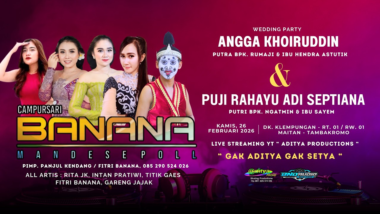 ✅LIVE CAMPURSARI BANANA [ MANDESE POLL ] - WEDDING PARTY ANGGA & PUJI - KLEMPUNGAN MAITAN TAMBAKROMO