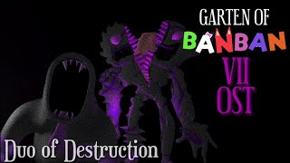 Garten Of BanBan 7 FanMade OST - Duo of Destruction